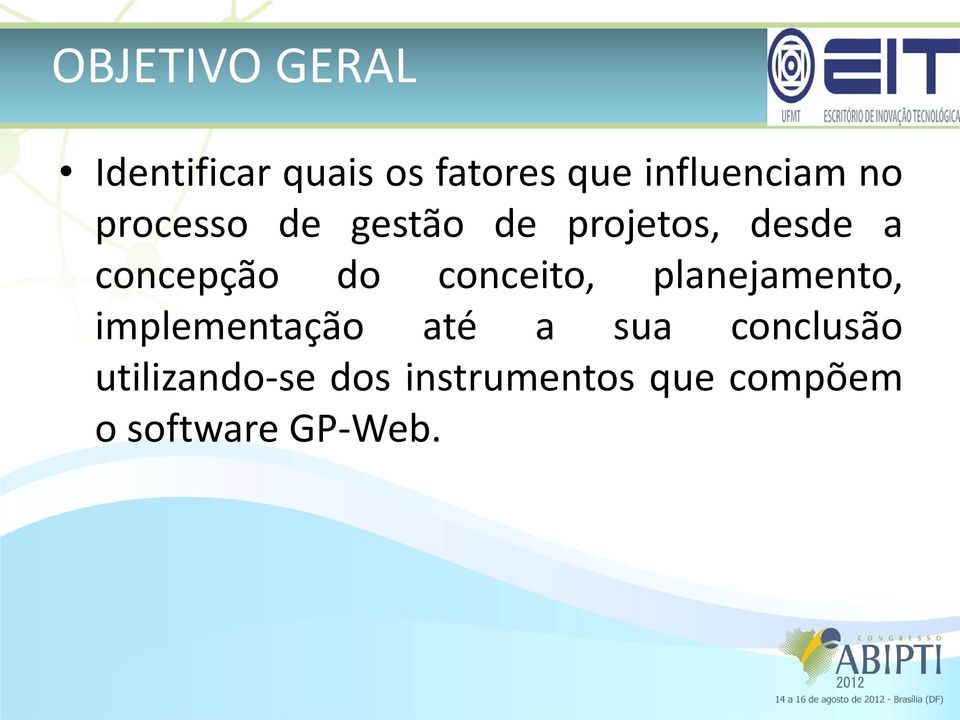 concepção do conceito, planejamento, implementação até a