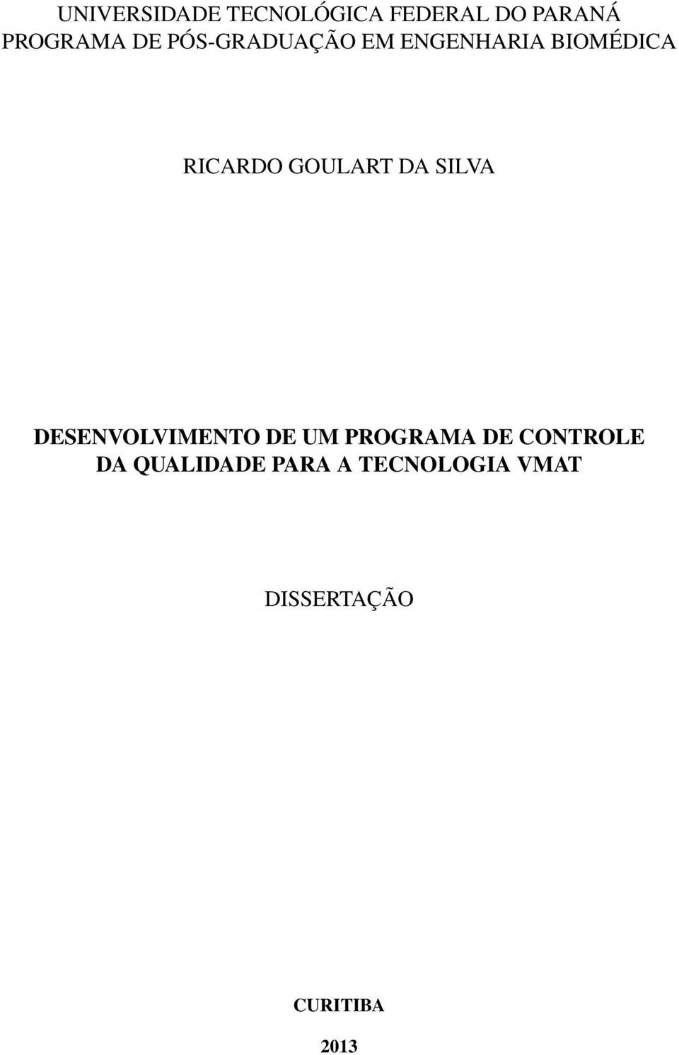 DA SILVA DESENVOLVIMENTO DE UM PROGRAMA DE CONTROLE DA