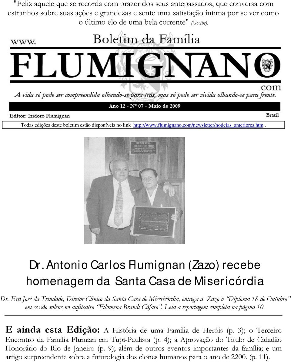 Antonio Carlos Flumignan (Zazo) recebe homenagem da Santa Casa de Misericórdia Dr.