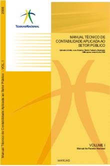 Histórico de Versões do MCASP Mudanças Formais 1ª EDIÇÃO MCASP Elaborada 2008 Válida 2009 2ª EDIÇÃO MCASP Elaborada 2009 Válida 2010 3ª EDIÇÃO MCASP Elaborada 2010 Válida 2011 VOLUMES: I Manual da