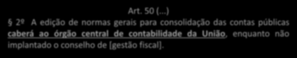 Lei Complementar nº 101/2000 (LRF) Art. 50 (.