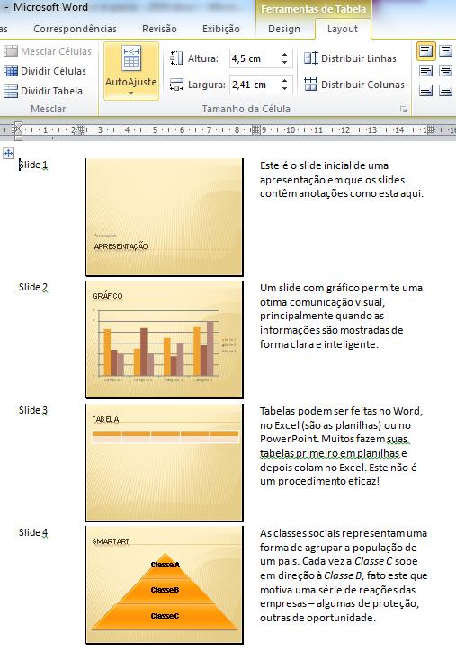 Aparece o quadro Enviar para o Microsoft Word, já que o Word é o programa que criará o folheto. 4. Escolha o layout desejado.