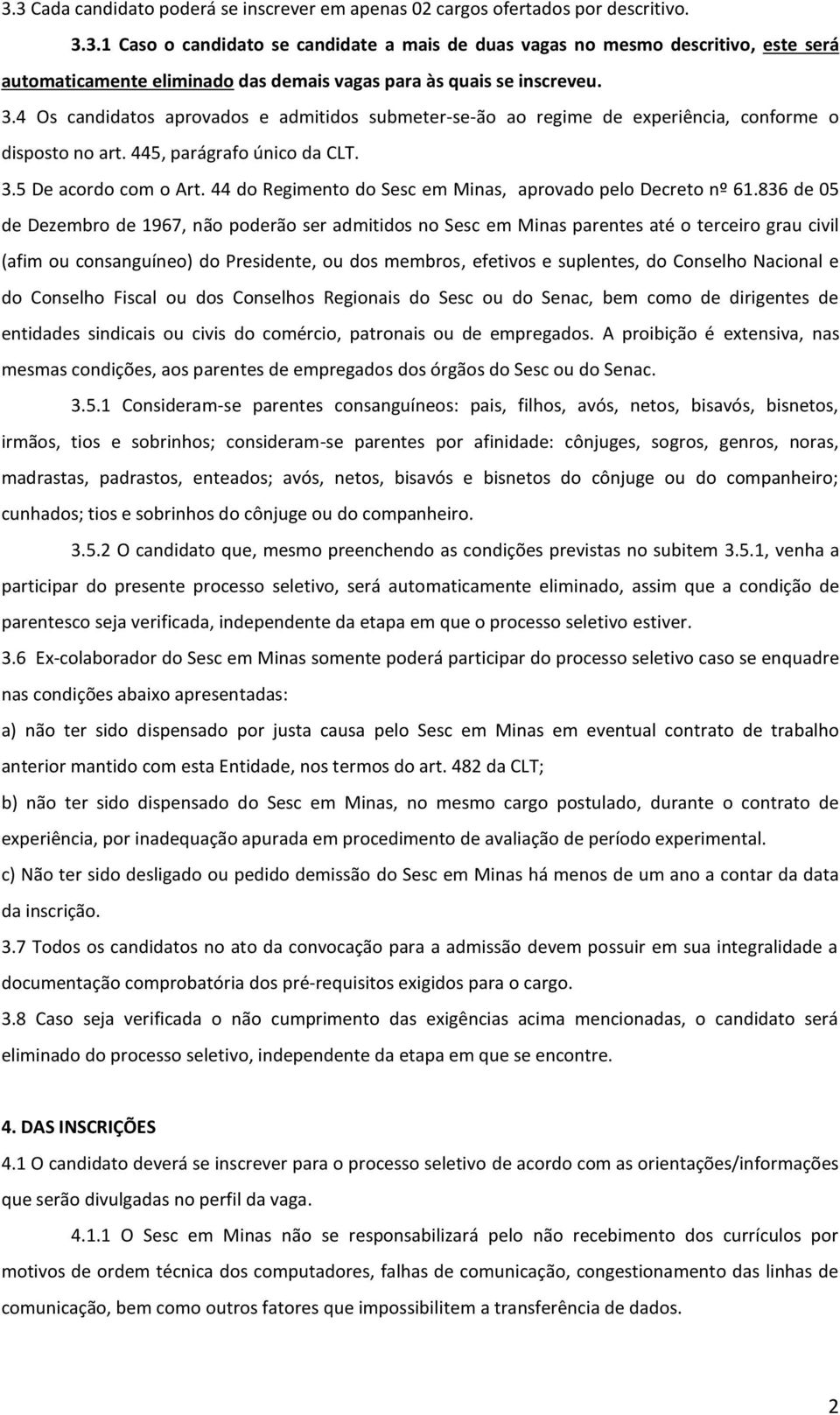 44 do Regimento do Sesc em Minas, aprovado pelo Decreto nº 61.