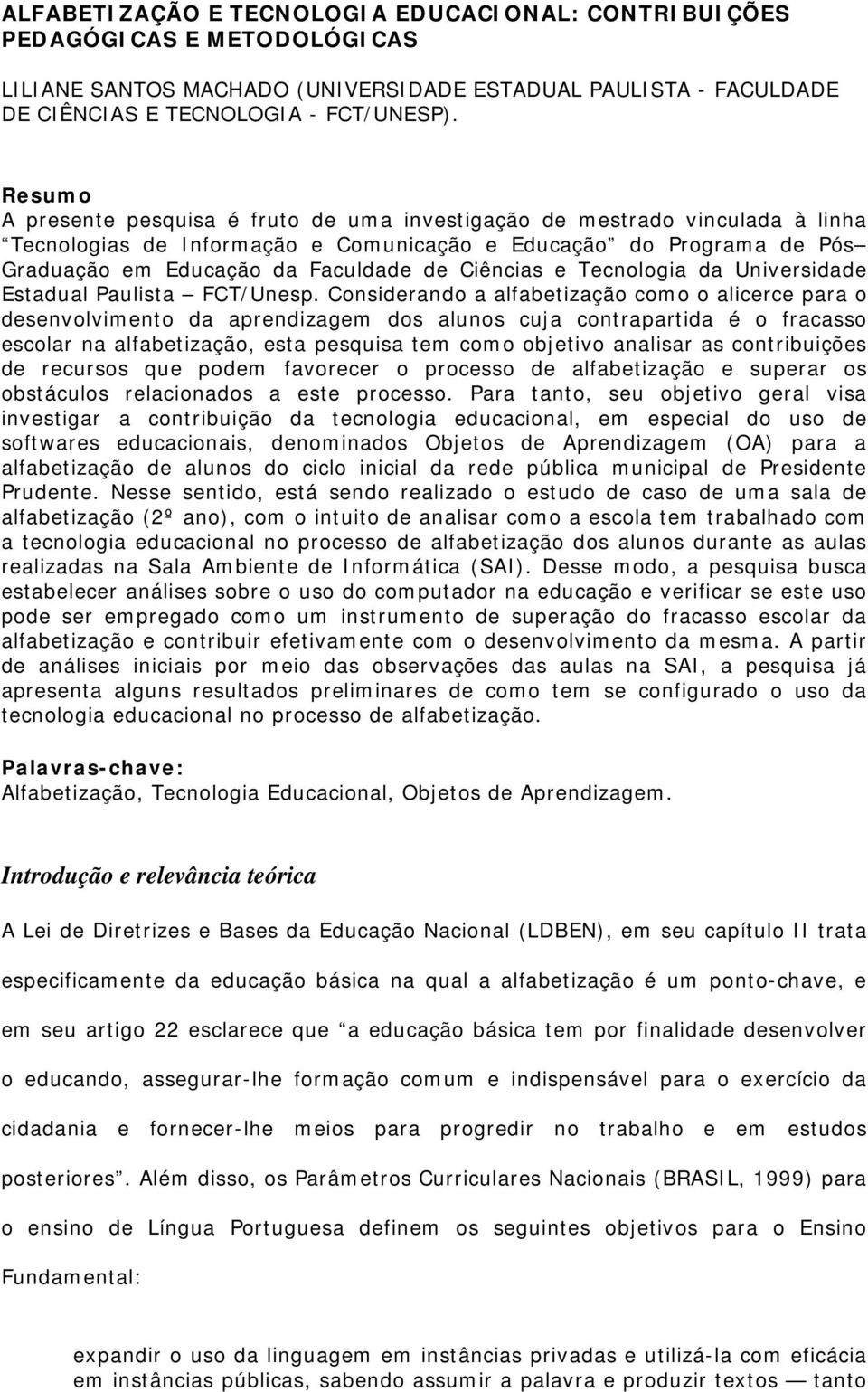 Ciências e Tecnologia da Universidade Estadual Paulista FCT/Unesp.