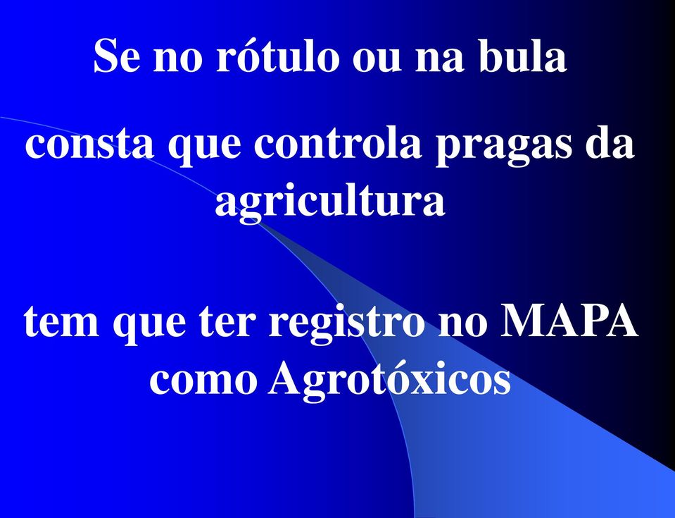 da agricultura tem que ter