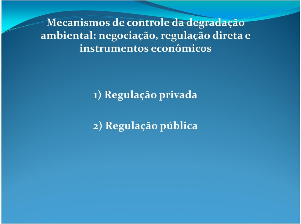 regulação direta e instrumentos