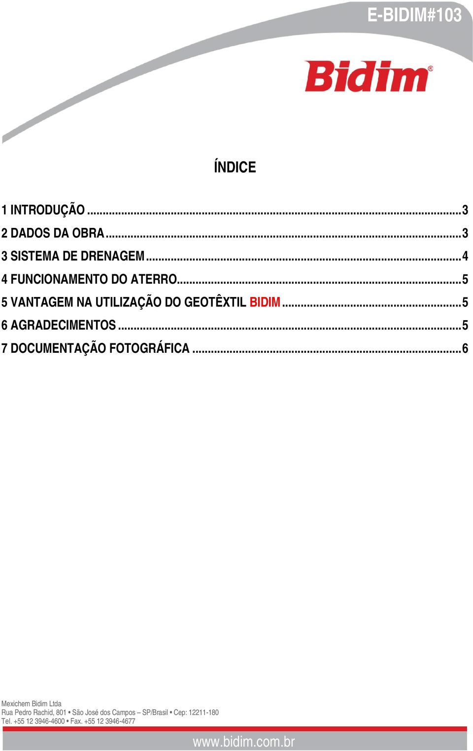 ..4 4 FUNCIONAMENTO DO ATERRO.