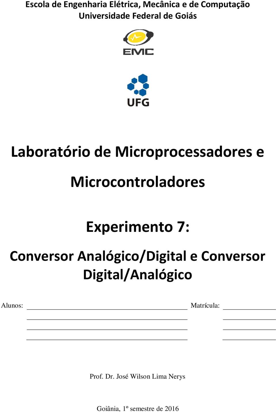 Experimento 7: Conversor Analógico/Digital e Conversor Digital/Analógico