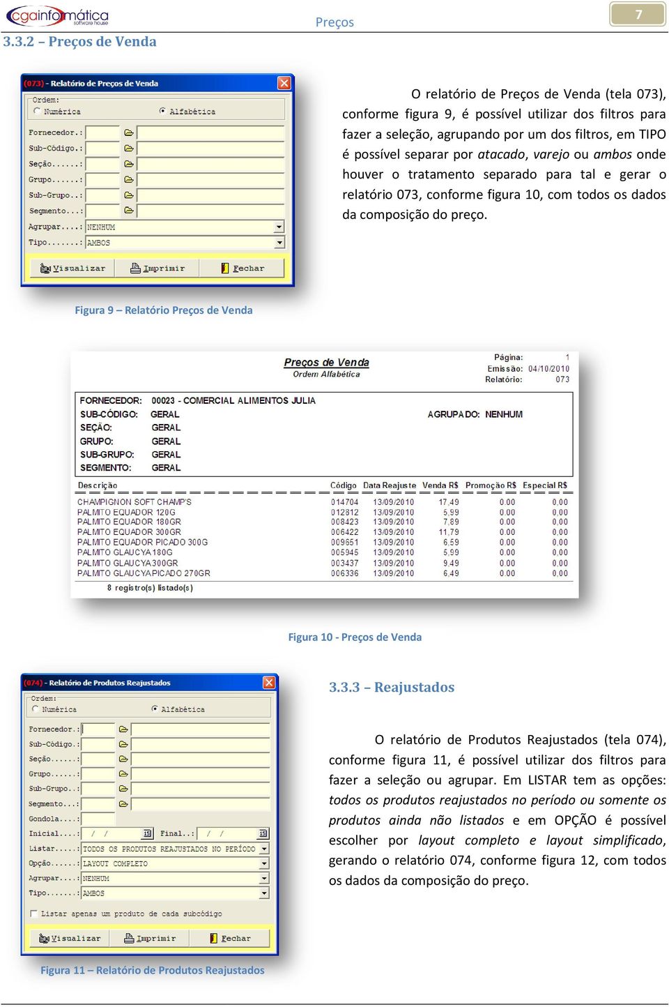 Figura 9 Relatório Preços de Venda Figura 10 - Preços de Venda 3.