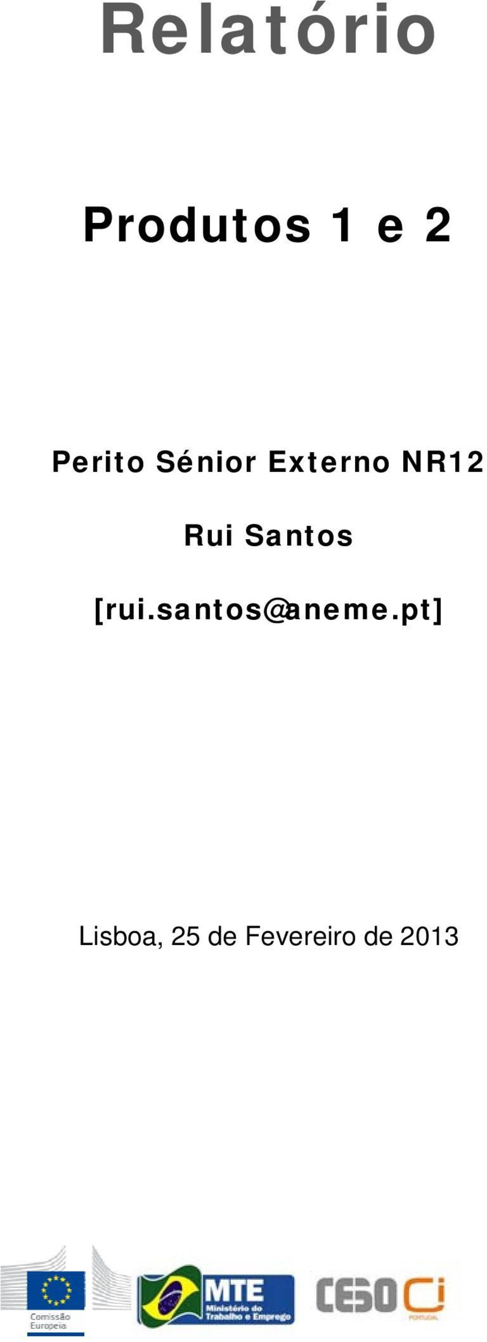 Rui Santos [rui.santos@aneme.