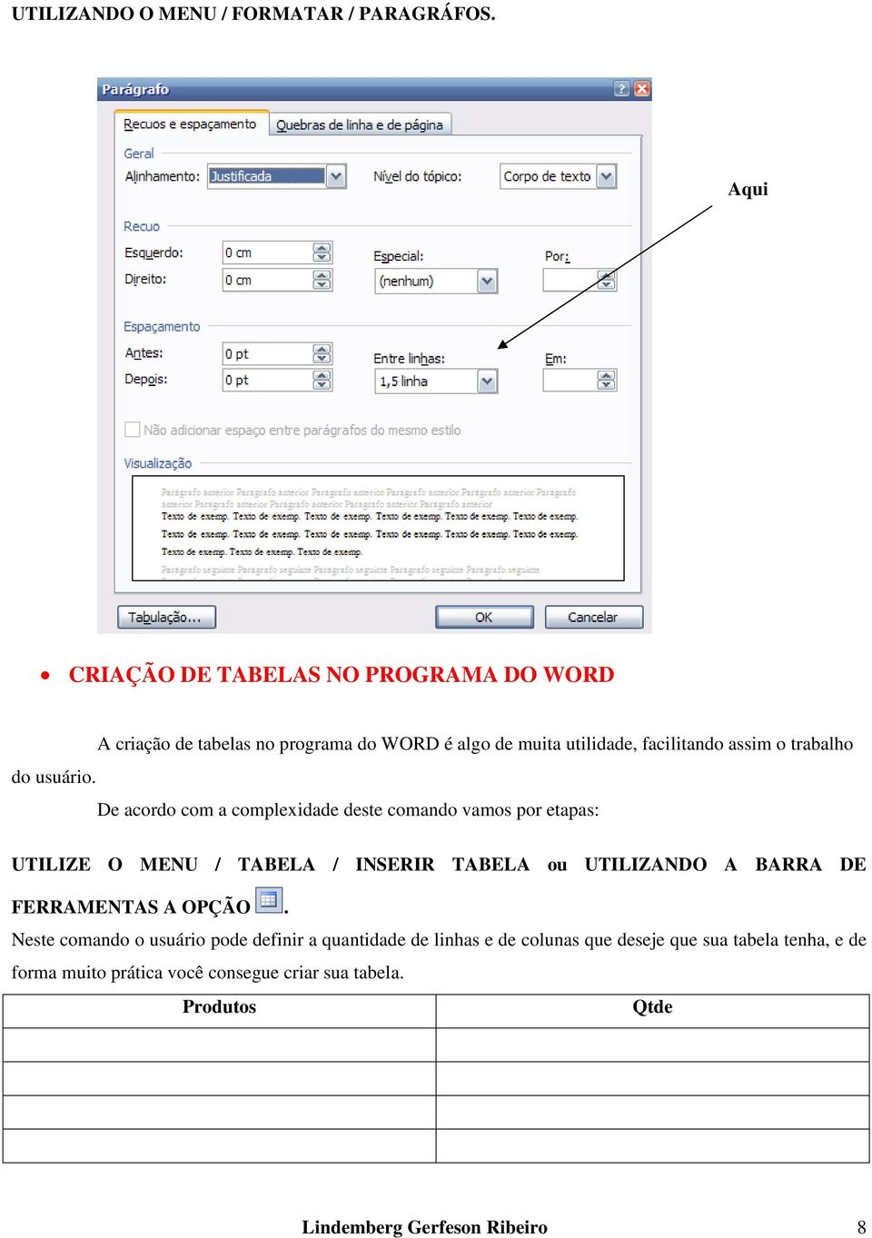 trabalho do usuário.