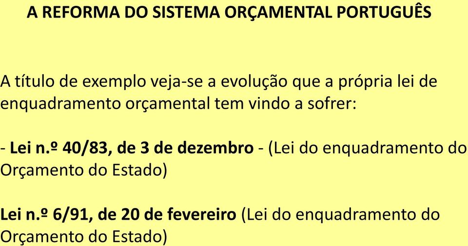 º 40/83, de 3 de dezembro - (Lei do enquadramento do Orçamento do