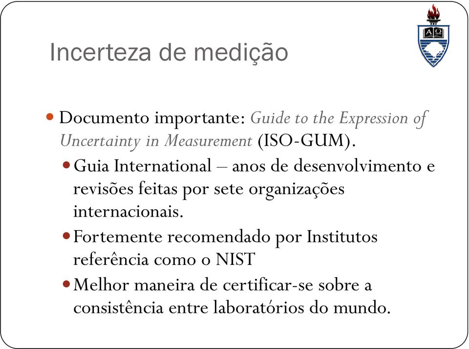 Gua Internatonal anos de desenvolvmento e revsões fetas por sete organzações