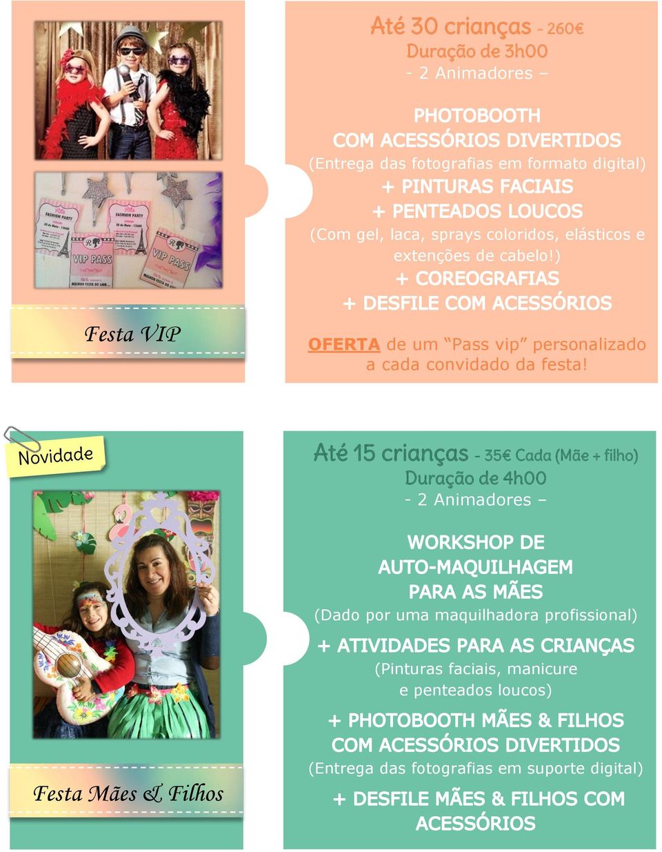 ) Festa VIP OFERTA de um Pass vip personalizado a cada convidado da festa!