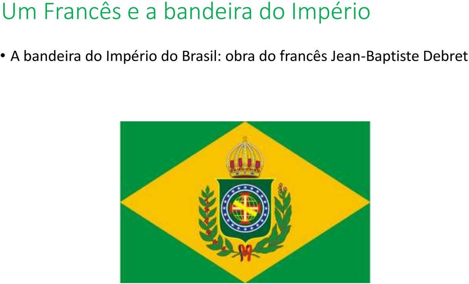 Império do Brasil: obra