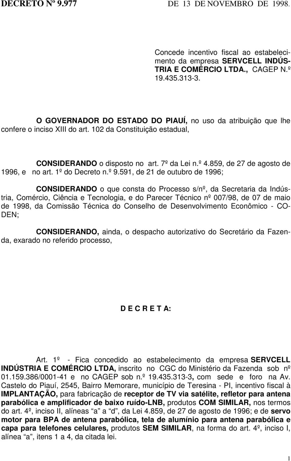 859, de 27 de agosto de 1996, e no art. 1º do Decreto n.º 9.