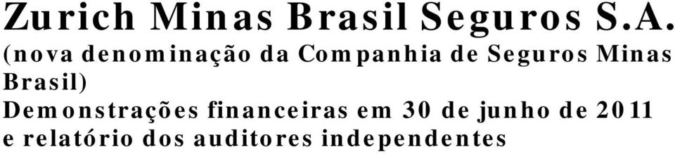 Brasil) Demonstrações e