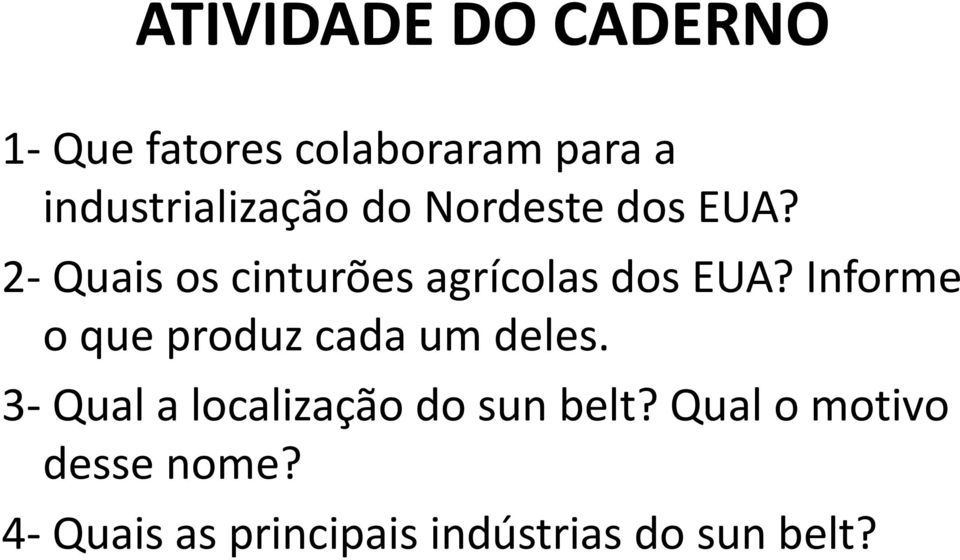 2- Quais os cinturões agrícolas dos EUA?