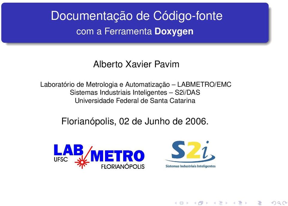 LABMETRO/EMC Sistemas Industriais Inteligentes S2i/DAS