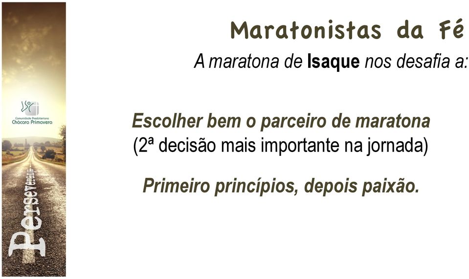 maratona (2ª decisão mais importante na