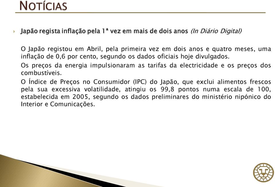 Os preços da energia impulsionaram as tarifas da electricidade e os preços dos combustíveis.