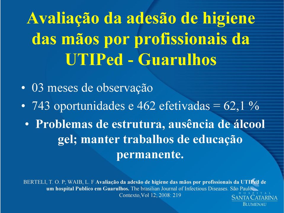 educação permanente. BERTELI, T. O. P; WAIB, L.