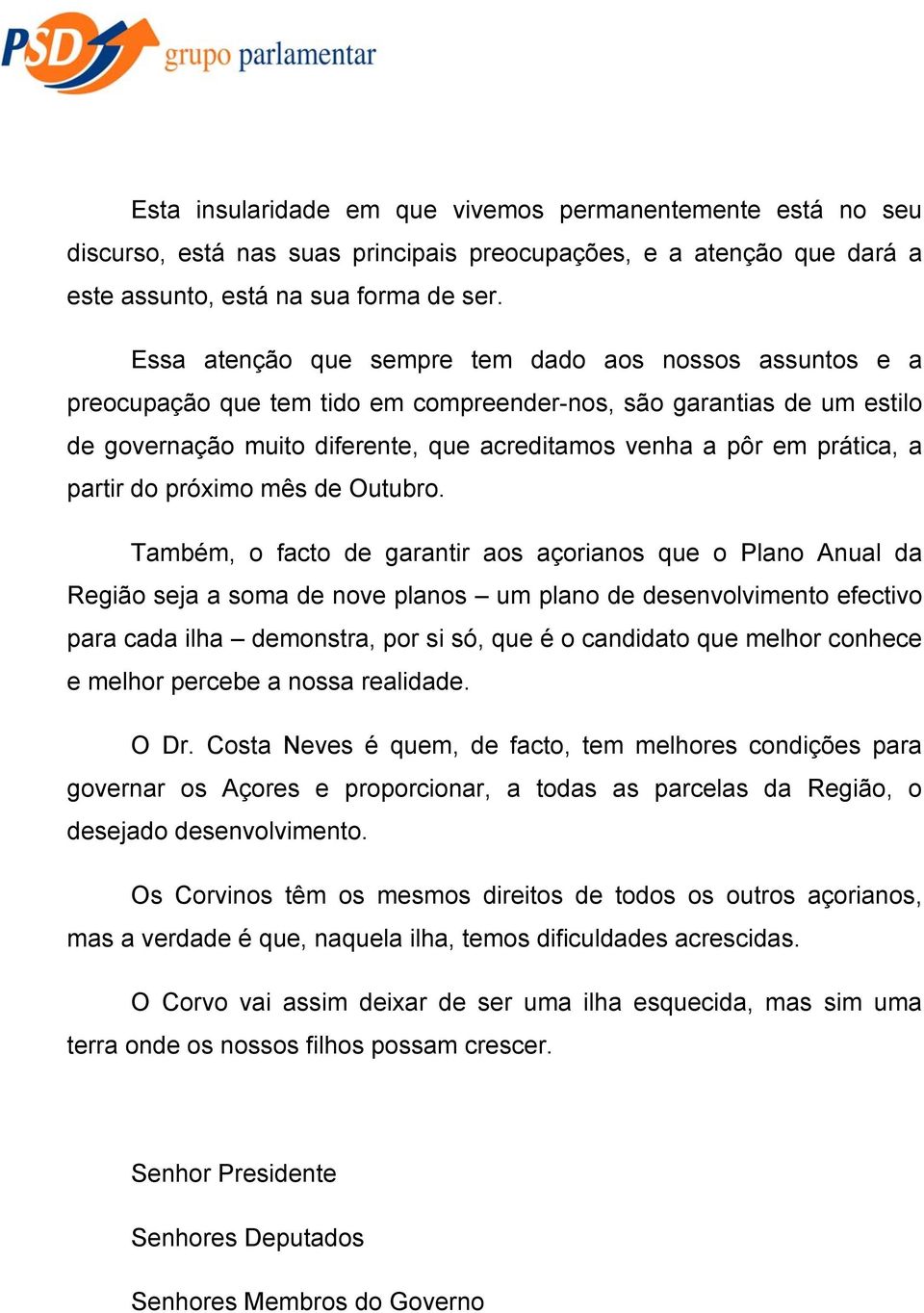 a partir do próximo mês de Outubro.