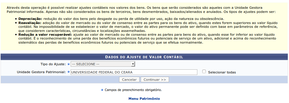 7. Depreciação Esta funcionalidade permite que o usuário realize ajustes no valor contábil de um determinado bem cadastrado no sistema de patrimônio da Instituição, como por exemplo, a depreciação.