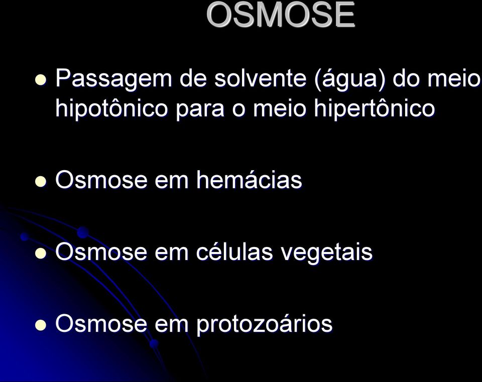 hipertônico Osmose em hemácias