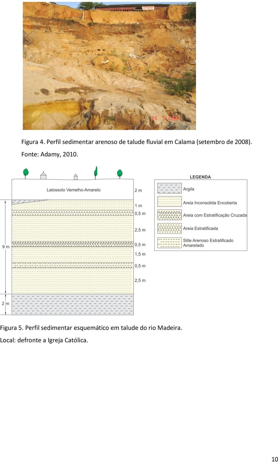 Calama (setembro de 2008). Fonte: Adamy, 2010.