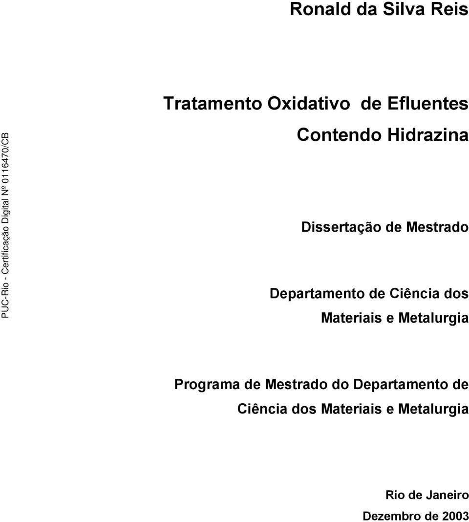 Materiais e Metalurgia Programa de Mestrado do Departamento de