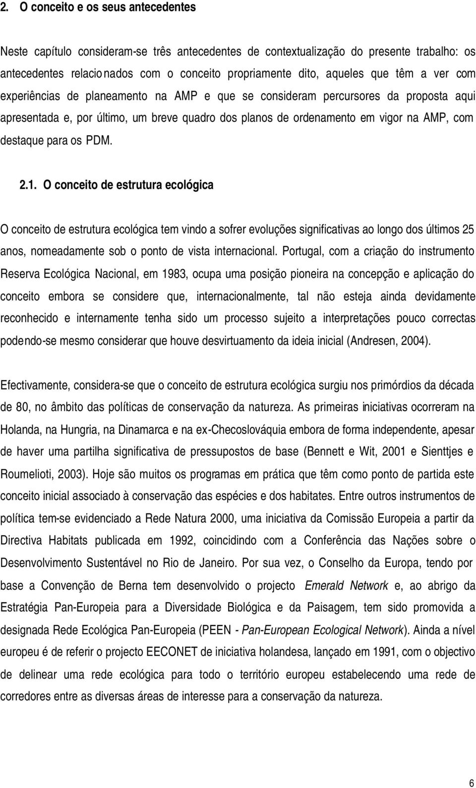 destaque para os PDM. 2.1.