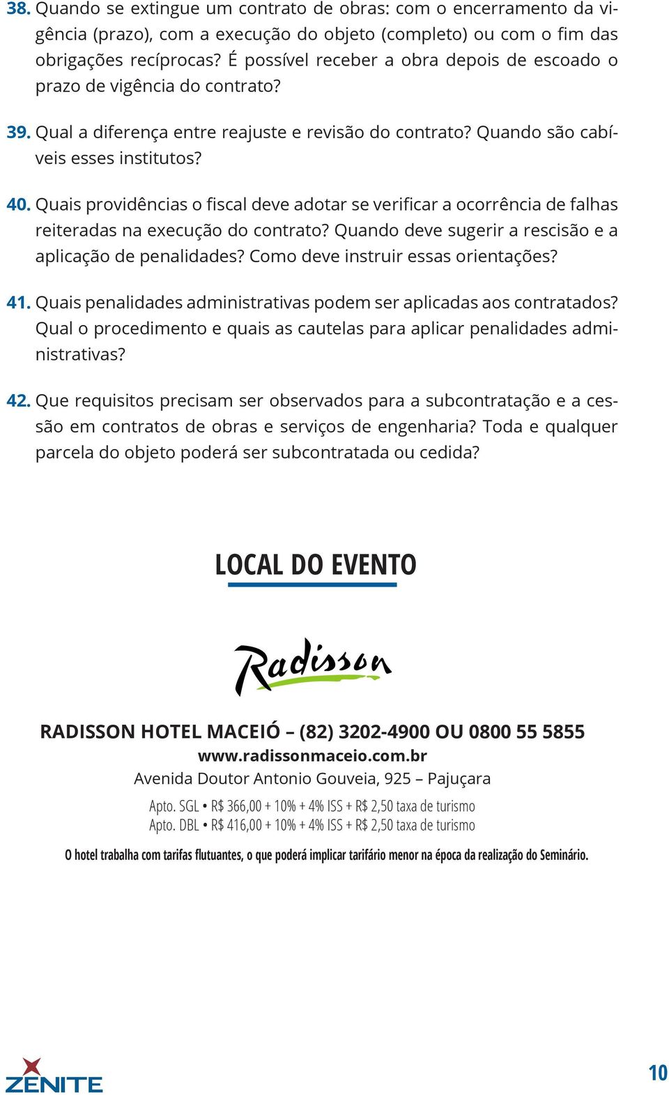 Quais providências o fiscal deve adotar se verificar a ocorrência de falhas reiteradas na execução do contrato? Quando deve sugerir a rescisão e a aplicação de penalidades?