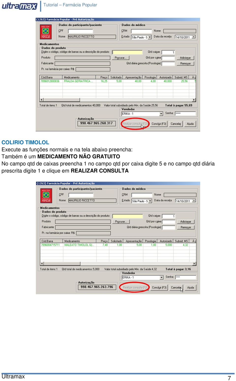 caixas preencha 1 no campo qtd por caixa digite 5 e no campo