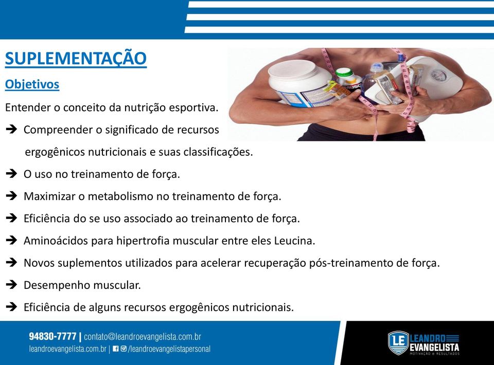 Maximizar o metabolismo no treinamento de força. Eficiência do se uso associado ao treinamento de força.