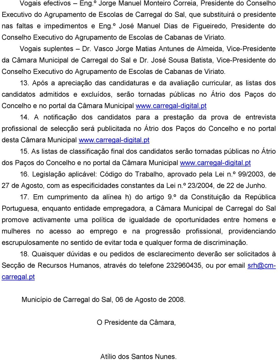 José Sousa Batista, Vice-Presidente do Conselho Executivo do. 13.
