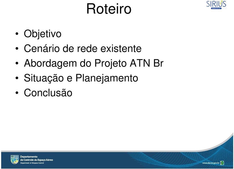 Abordagem do Projeto ATN