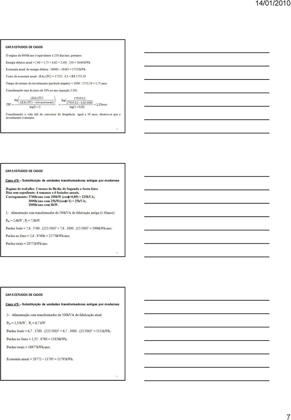 20 Caso nº5 Substituição de unidades 