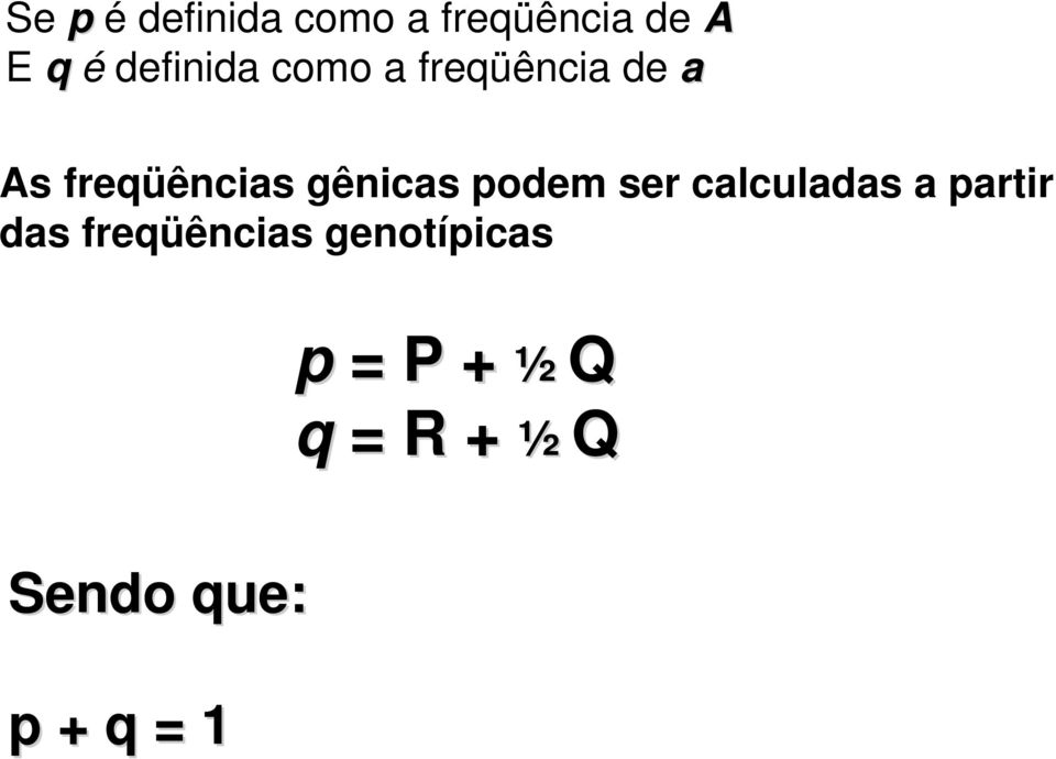 gênicas podem ser calculadas a partir das