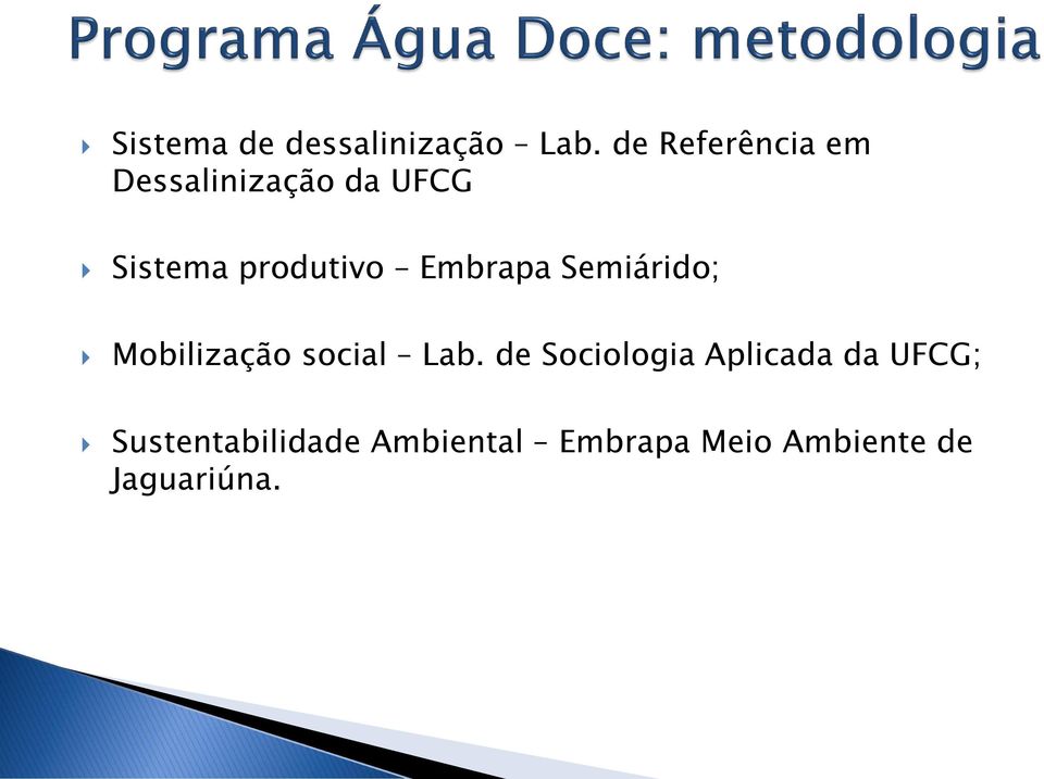 produtivo Embrapa Semiárido; Mobilização social Lab.