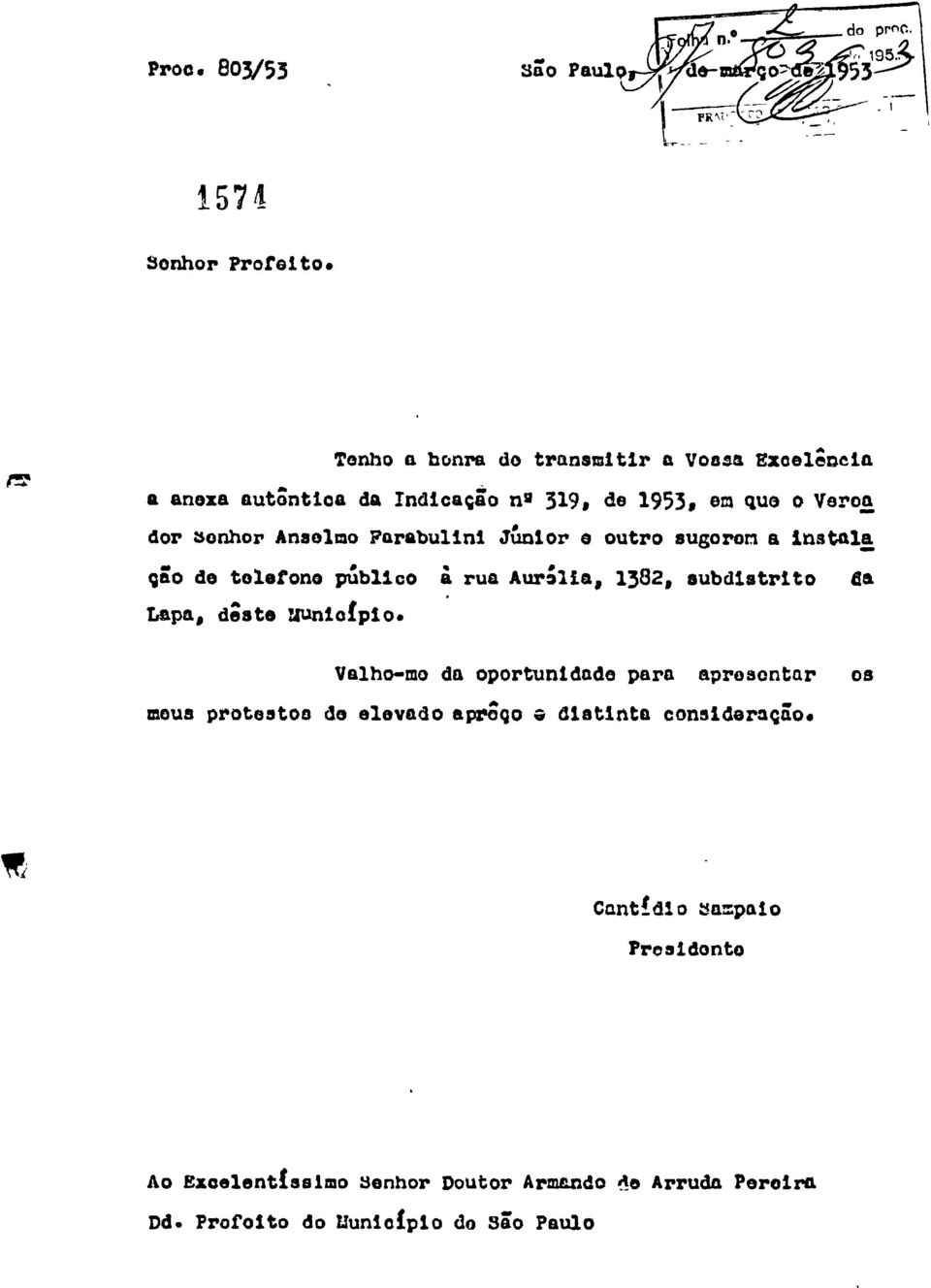 Parabulini JiSnior e outro sugarem a instala ggo de tolefona palie & rua Aur;lfa 1382 subd.:atrito da Lapa date Uuniofplo.