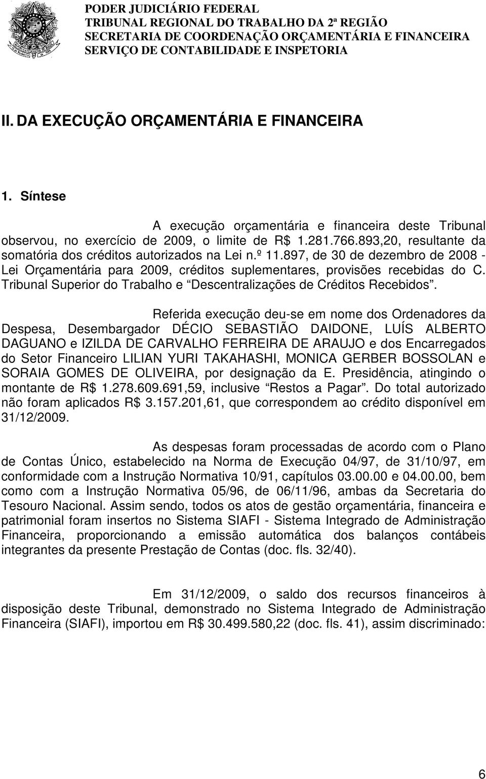 Tribunal Superior do Trabalho e Descentralizações de Créditos Recebidos.