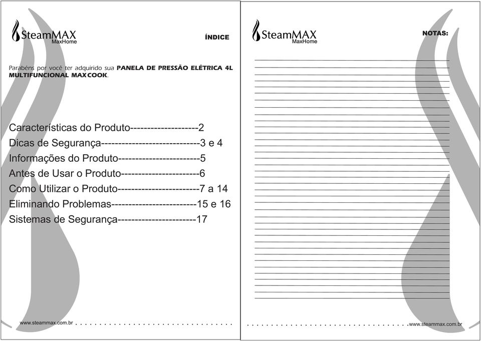 do Produto------------------------5 Antes de Usar o Produto-----------------------6 Como Utilizar o