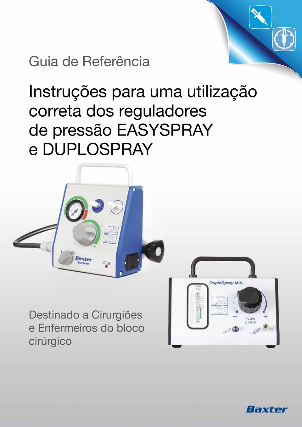 pressão EASYSPRAY e DUPLOSPRAY Destinado