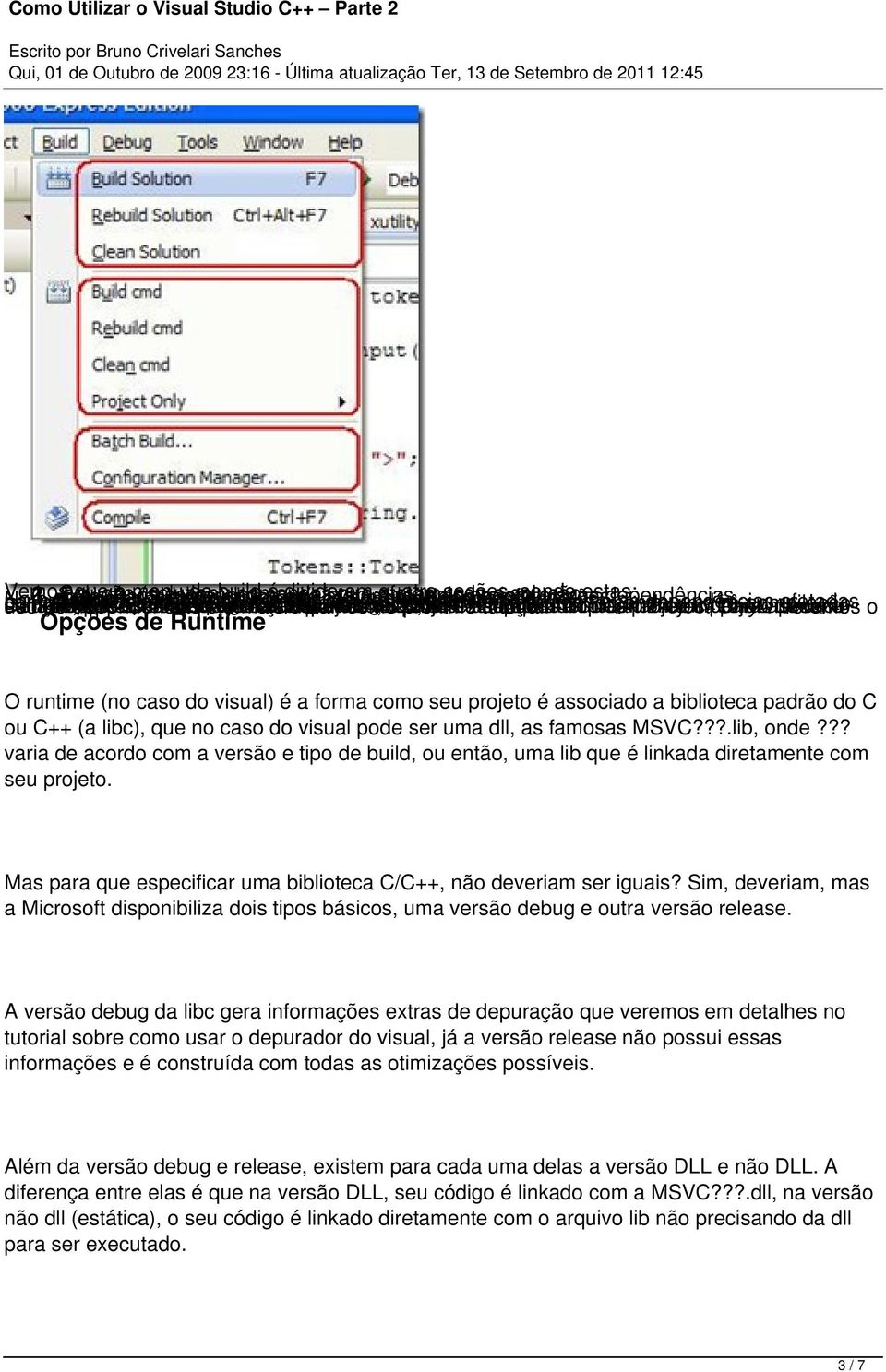 afetam quatro apenas múltiplas basicamente: sendo seções, toda o projeto configurações. a editado. alterados solução. sendo e suas estas: completa. e dependências.