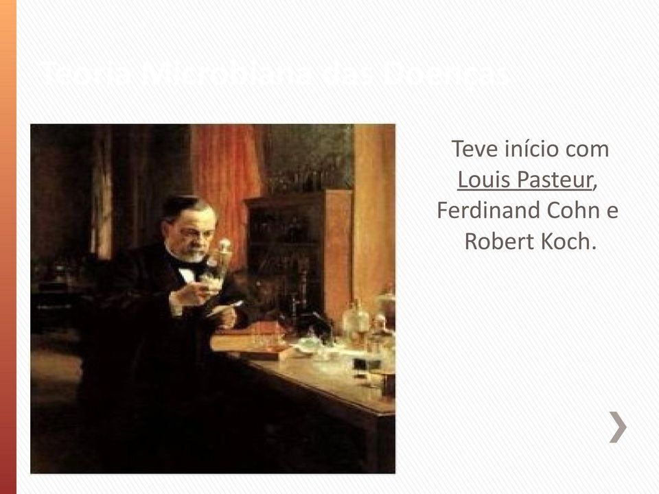 com Louis Pasteur,