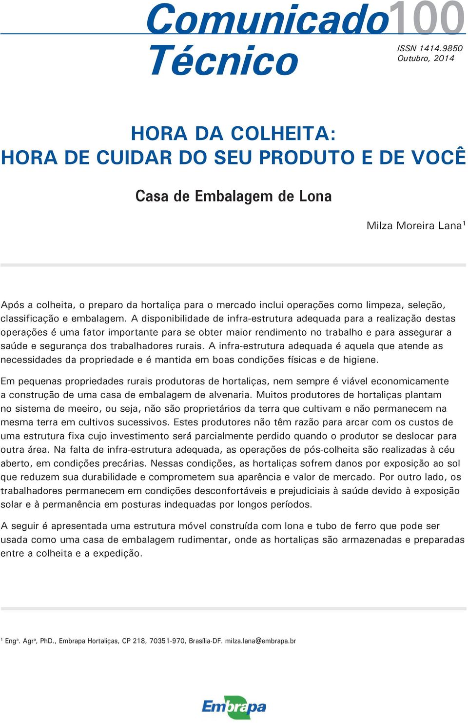 como limpeza, seleção, classificação e embalagem.