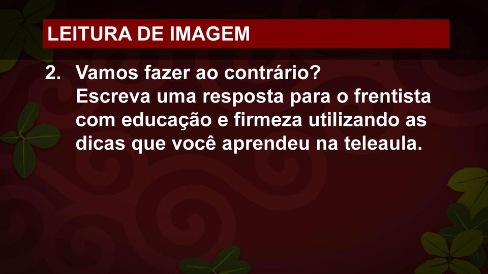 Escreva uma resposta para o frentista