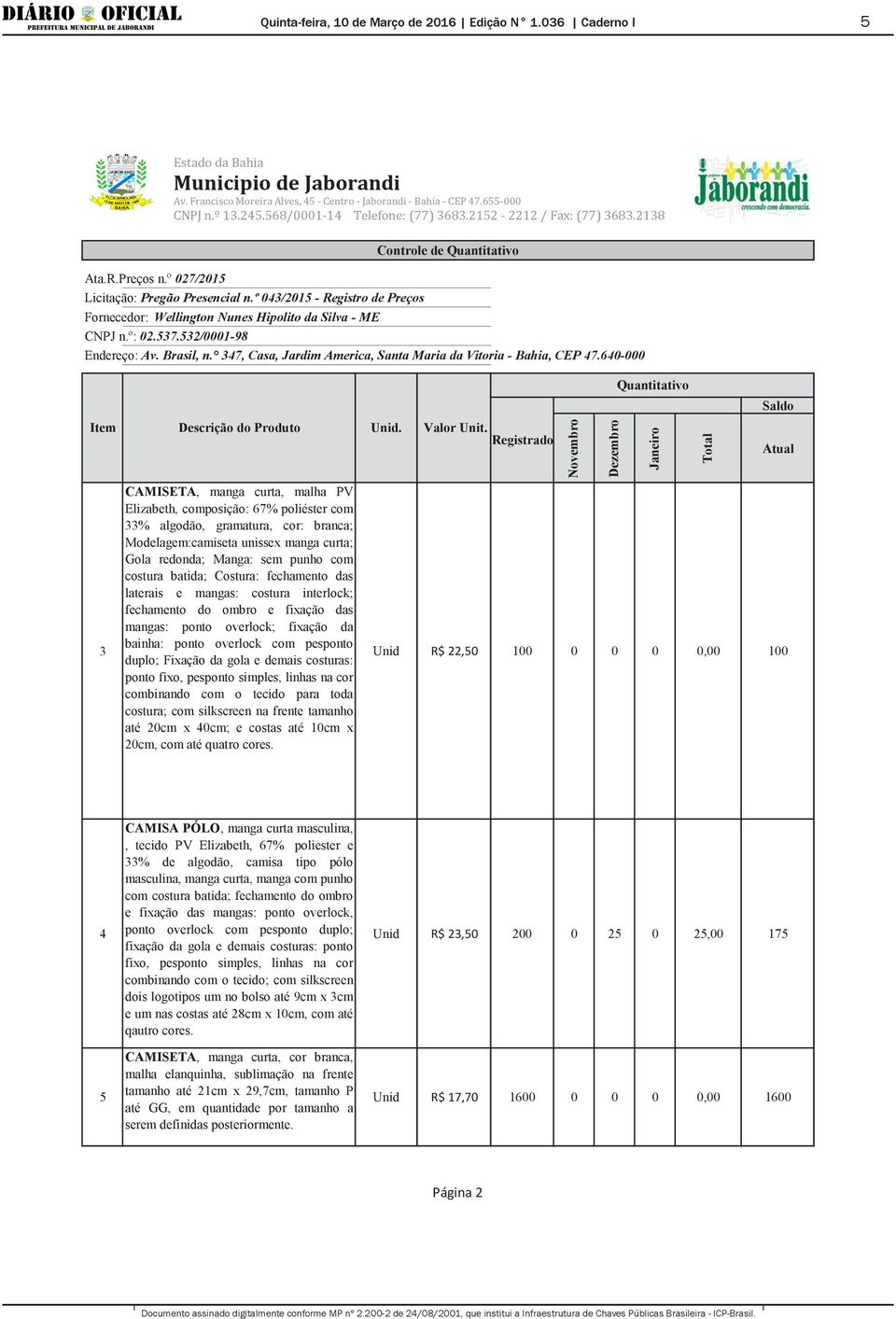 Manga: sem punho com costura batida; Costura: fechamento das laterais e mangas: costura interlock; fechamento do ombro e fixação das mangas: ponto overlock; fixação da bainha: ponto overlock com