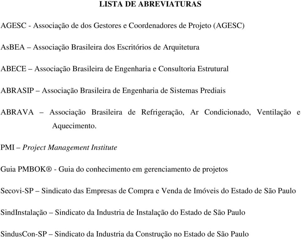 Condicionado, Ventilação e Aquecimento.